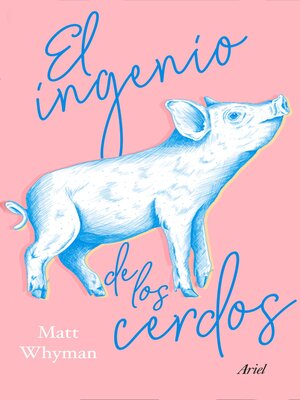 cover image of El ingenio de los cerdos